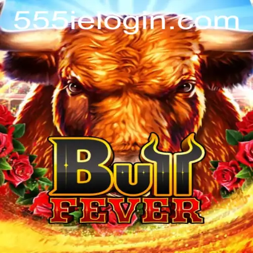 Experience the Thrill of BullFever: Unleashing the 555ie Strategy