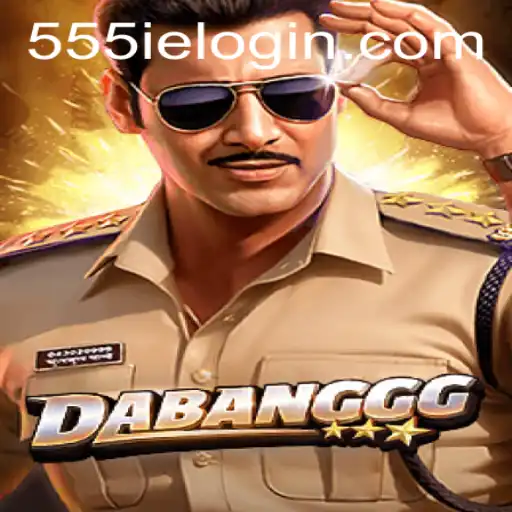 Unveiling DABANGGG: The Dynamic World of 555ie