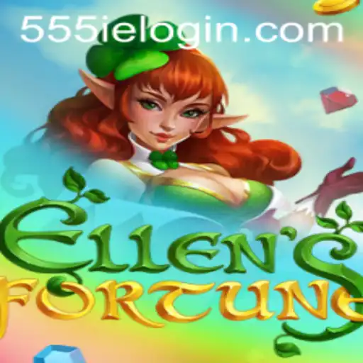 Exploring Ellen's Fortune: An Engaging Adventure with 555ie
